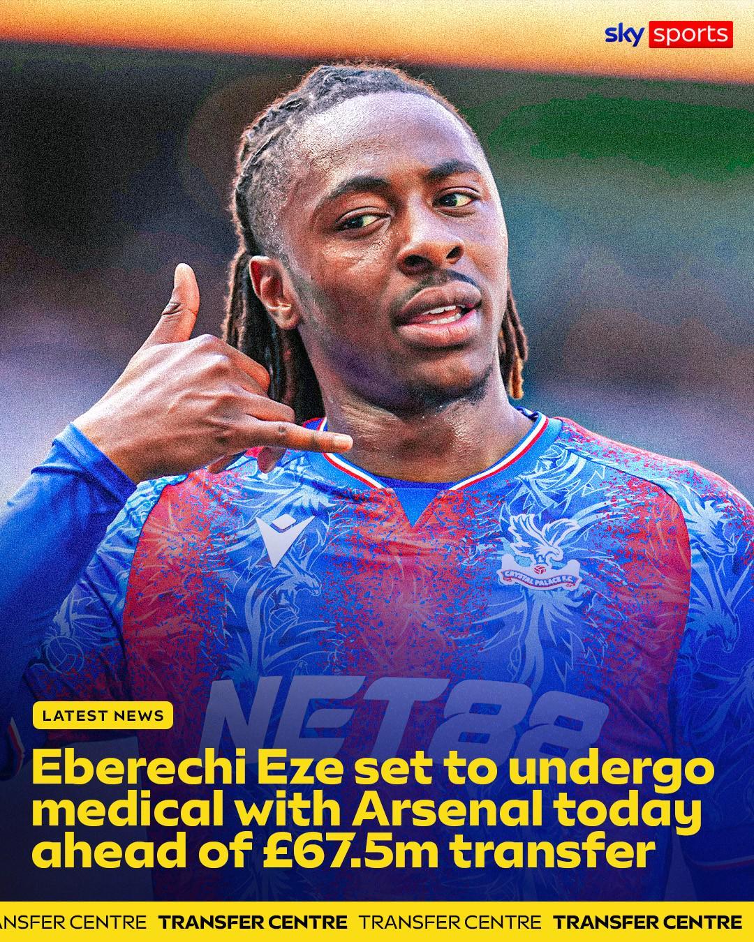 开云体育-天空：埃泽正在接受阿森纳体检，完成后将以6750万镑正式加盟